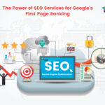 The Power of SEO Services for Google First Page Ranking