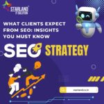 What Clients Expect From SEO: Insights You Must Know